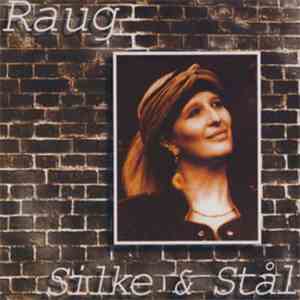 Pia Raug - Silke & Stål mp3 album