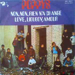 Poppys - Non, Non, Rien N'a Change / Love, Lioubov, Amour mp3 album