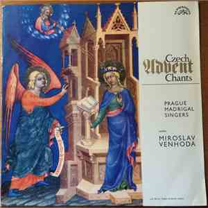 Prague Madrigal Singers, Miroslav Venhoda - Rorate - Czech Traditional Advent Chants mp3 album