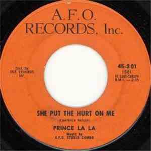 Prince La La - She Put The Hurt On Me / Don't You Know Little Girl (I'm In Love) mp3 album
