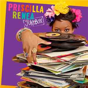 Priscilla Renea - Jukebox mp3 album