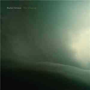 Rachel Grimes - The Clearing mp3 album
