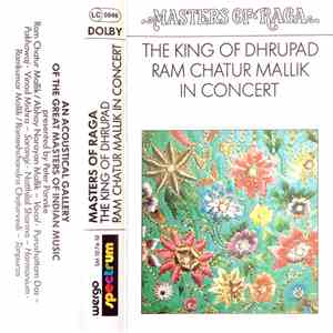 Ram Chatur Mallik - Masters Of Raga The King Of Dhrupad Ram Chatur Mallik In Concert mp3 album