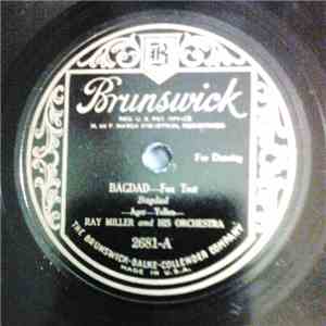Ray Miller And His Orchestra - Bagdad / Red Hot Mama mp3 album
