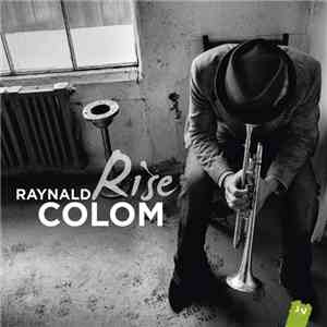Raynald Colom - Rise mp3 album