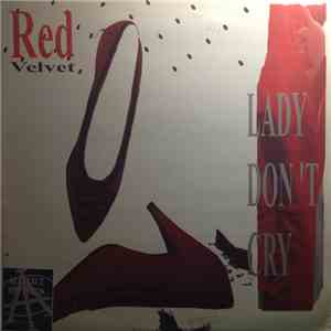 Red Velvet - Lady Don't Cry mp3 album