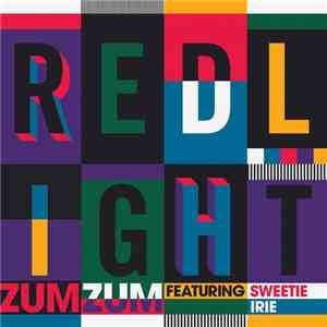 Redlight Featuring Sweetie Irie - Zum Zum mp3 album