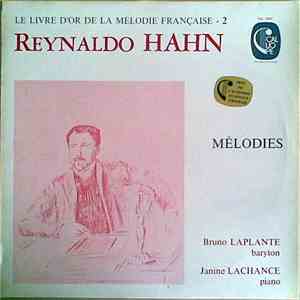 Reynaldo Hahn - Bruno Laplante, Janine Lachance - Mélodies mp3 album