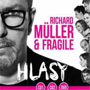 Richard Müller & Fragile - Hlasy mp3 album