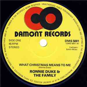 Ronnie Duke & The Family  - What Christmas Means To Me mp3 album