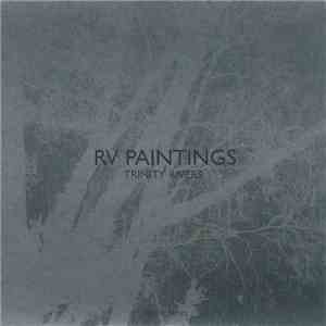 RV Paintings - Trinity Rivers mp3 album