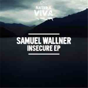 Samuel Wallner - Insecure EP mp3 album