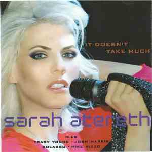 Sarah Atereth - It Doesn't Take Much (Club Mixes) mp3 album