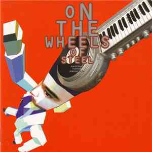 Satoshi Tomiie - On The Wheels Of Steel mp3 album