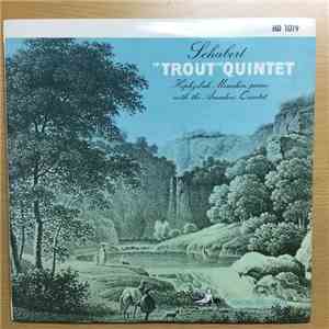Schubert, Hephzibah Menuhin, Norbert Brainin, Peter Schidlof, Martin Lovett, James Merrett - Schubert : “TROUT” Quintet mp3 album