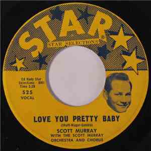 Scott Murray  - Love You Pretty Baby / I'll Be Around mp3 album