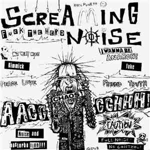 Screaming Noise - Fuck The Hero mp3 album