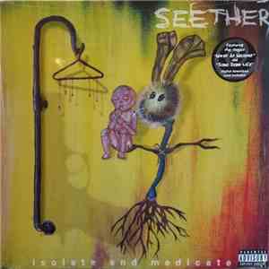 Seether - Isolate And Medicate mp3 album
