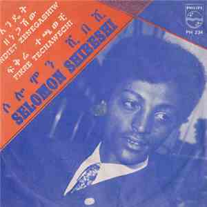 Selomon Shibeshi - Endet Zenegashiw mp3 album