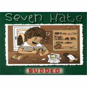 Seven Hate - Budded mp3 album