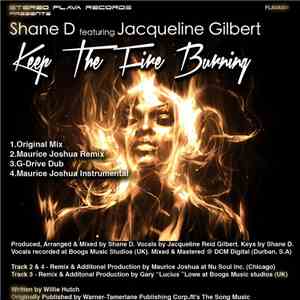 Shane D Featuring Jacqueline Gilbert - Keep The Fire Burning mp3 album