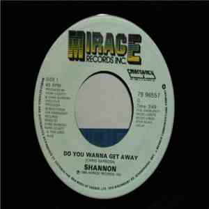 Shannon - Do You Wanna Get Away mp3 album