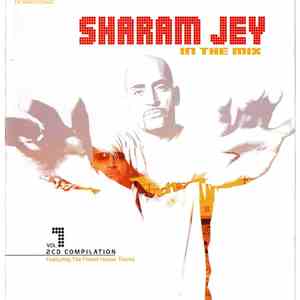 Sharam Jey - In The Mix Vol. 1 mp3 album