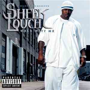 Sheek Louch - Walk Witt Me mp3 album