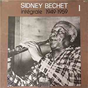Sidney Bechet - Intégrale 1949-1959 Volume 1 mp3 album