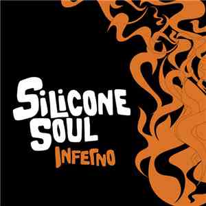 Silicone Soul - Inferno mp3 album