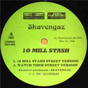 Skavengaz - 10 Mill Stash mp3 album
