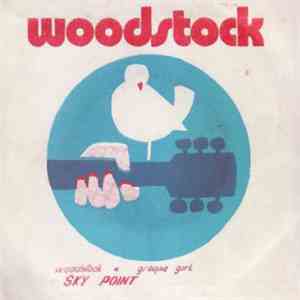 Sky Point - Woodstock / Groupi Girl mp3 album