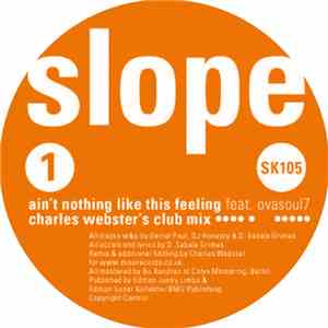 Slope Feat. Ovasoul7 - Ain't Nothing Like This Feeling mp3 album