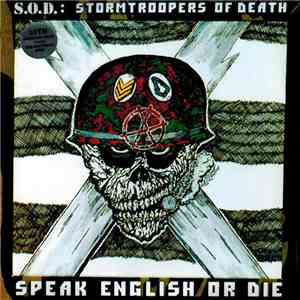 S.O.D. - Speak English Or Die: 30th Anniversary Edition mp3 album