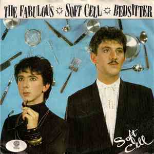 Soft Cell - Bedsitter mp3 album
