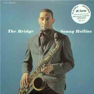 Sonny Rollins - The Bridge mp3 album