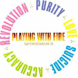 Spacemen 3 - Playing With Fire mp3 album