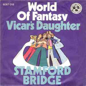 Stamford Bridge - World Of Fantasy / Vicar's Daughter mp3 album