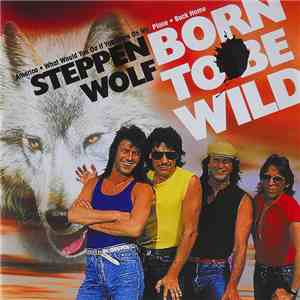 Steppenwolf - Born To Be Wild mp3 album