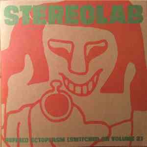 Stereolab - Refried Ectoplasm [Switched On Volume 2] mp3 album