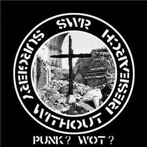 Surgery Without Research - Punk? Wot? mp3 album