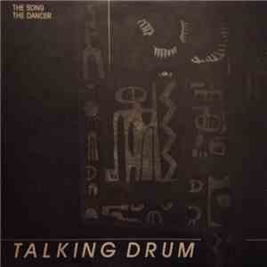 Talking Drum - The Song The Dancer mp3 album