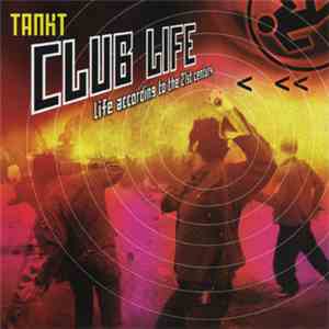 Tankt - Club Life mp3 album