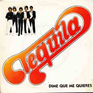 Tequila - Dime Que Me Quieres mp3 album