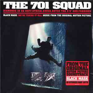 The 701 Squad - Black Mask (We're Taking It All) mp3 album