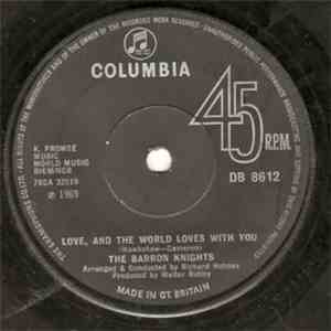 The Barron Knights - Love, And The World Loves With You mp3 album