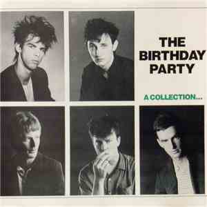 The Birthday Party - A Collection... mp3 album