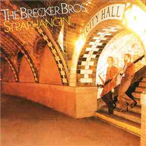 The Brecker Brothers - Straphangin' mp3 album
