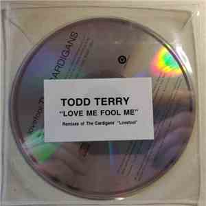 The Cardigans - Love Me Fool Me (The Terry Remixes) mp3 album