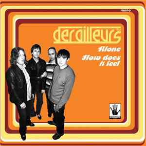 The Derailleurs - Alone / How Does It Feel mp3 album